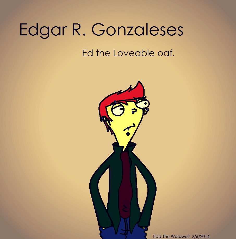 Ed The Loveable Oaf