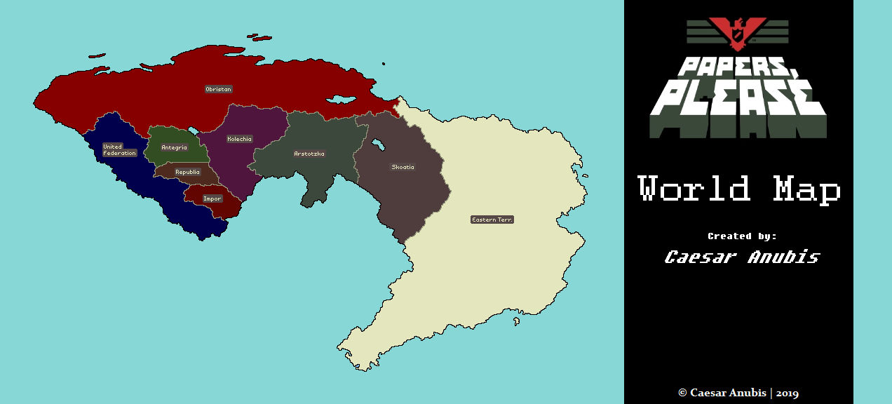 Papers Please Full Map World Map by CaesarAnubis on DeviantArt