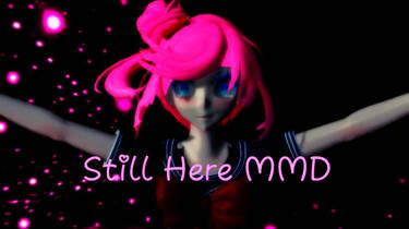 MMD~Still Here~