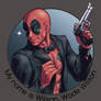 My name is Wilson, Wade Wilson - Tshirt Design