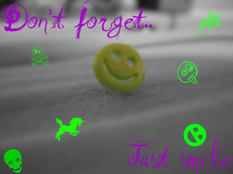 .::Don't Forget..Just Smile::.