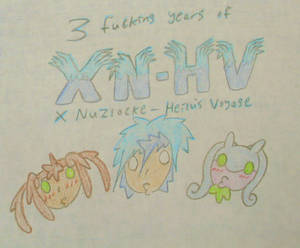 3 fucking years of XN-HV