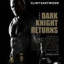 The Dark Knight Returns Clint Eastwood