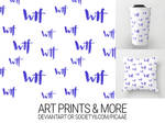 wtf I - Art Print