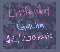 Return of the Little Guy Gacha