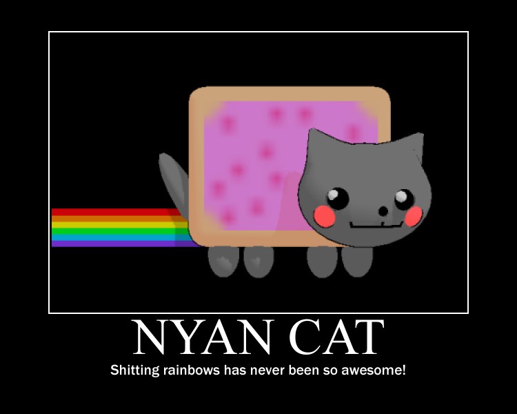 Nyan Cat Motivational Poster