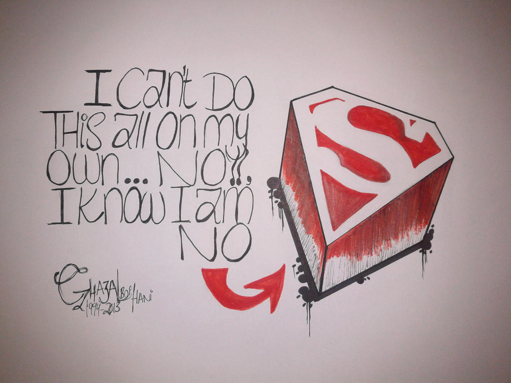 I'm No Superman ! by Ghzl on DeviantArt