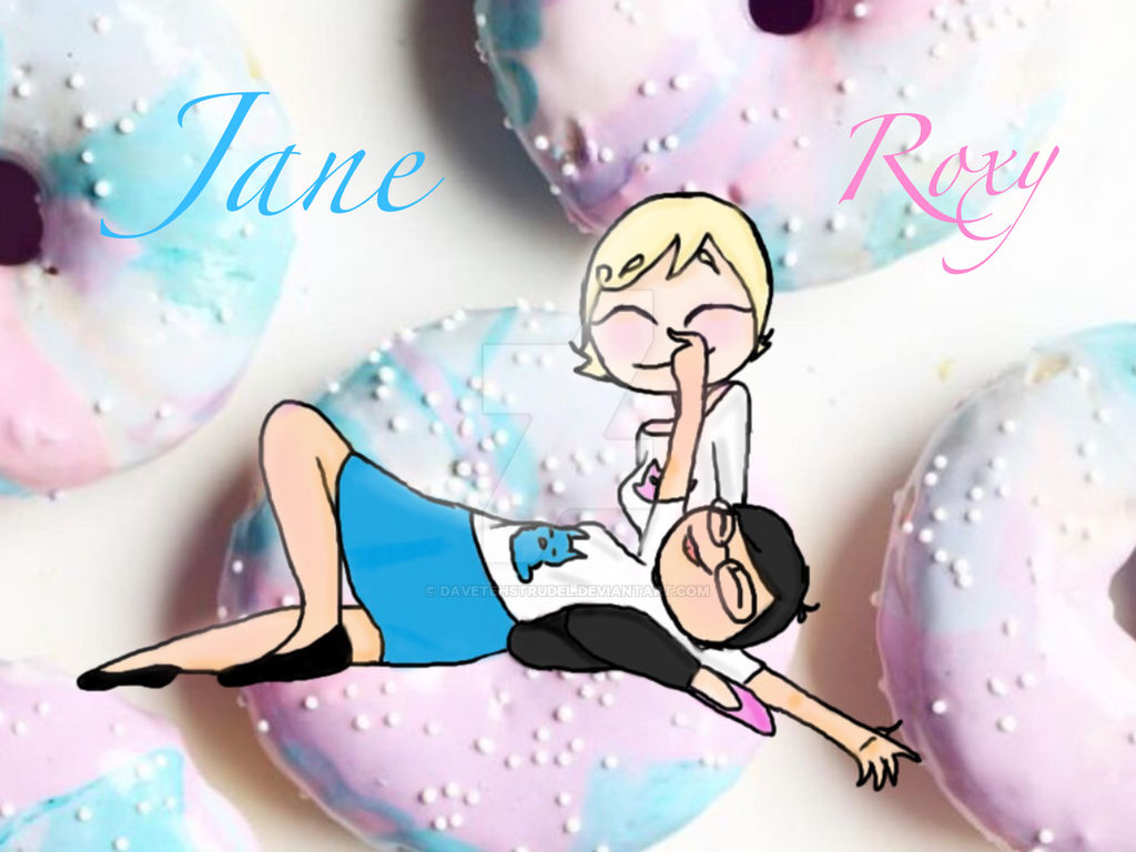 Jane and Roxy by Davetehstrudel on DeviantArt