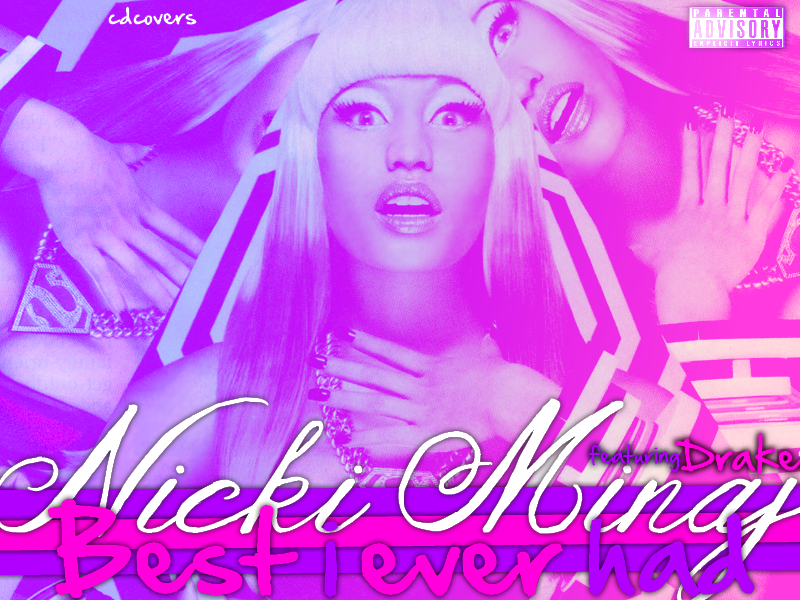 Best I Ever Had Lyrics Drake Ft Nicki Minaj Drake Best I Ever Had Lyrics