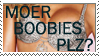 Moer Boobies Plz by Ishdakitty