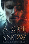 A Rose in the Snow: Dark Fantasy Book Cover Design