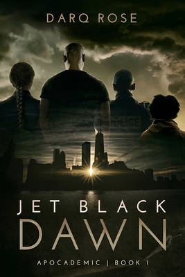 Jet Black Dawn: Post-Apocalyptic Book Cover Design