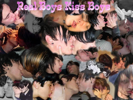 .Real Boys Kiss Boys.