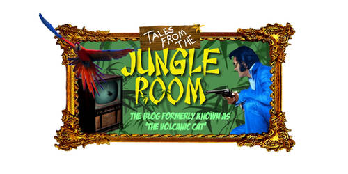 Tales from the Jungle Room