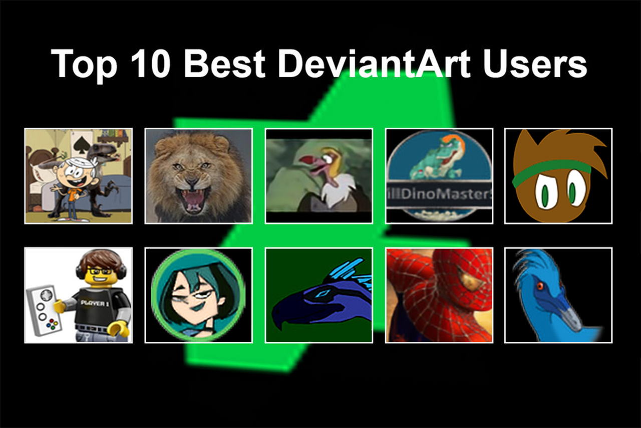Devrtart Top 10 Best DeviantArt Users by GREENTEEN80 on DeviantArt