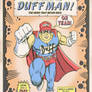 DUFFMAN !!