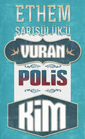 ethem'i vuran polis kim