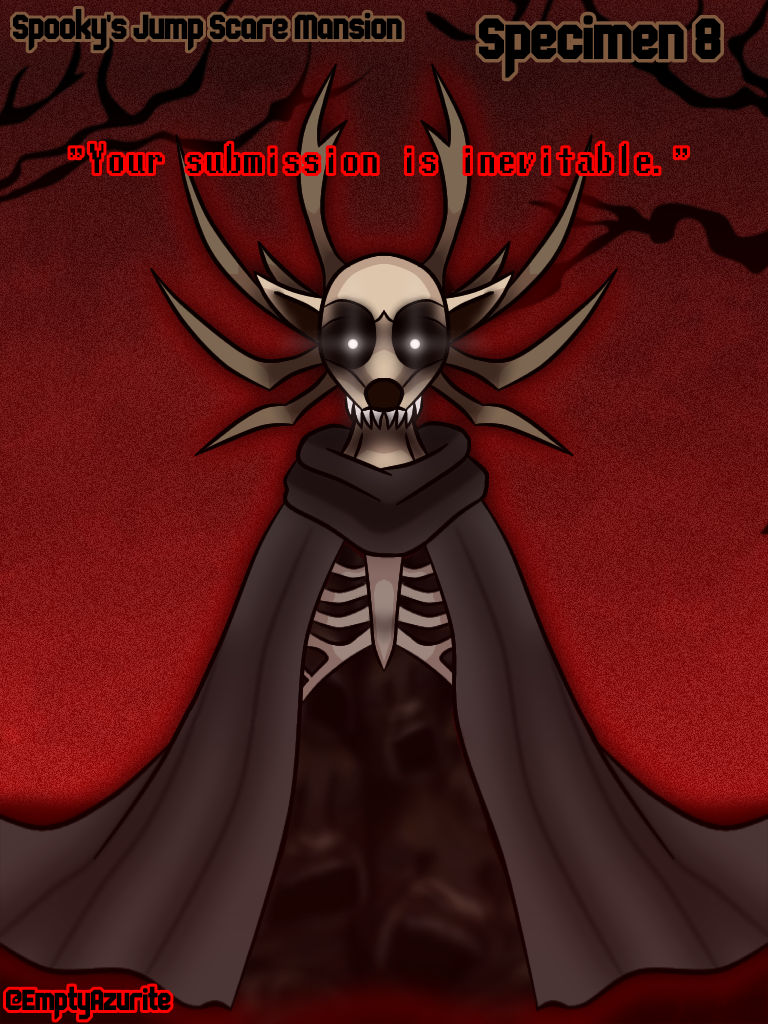 Specimen 8 - Spooky's Jump Scare Mansion by EmptyAzurite on DeviantArt
