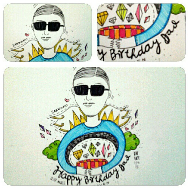 HAPPI BIRTHDAY DAD #29MEI #HEAVEN