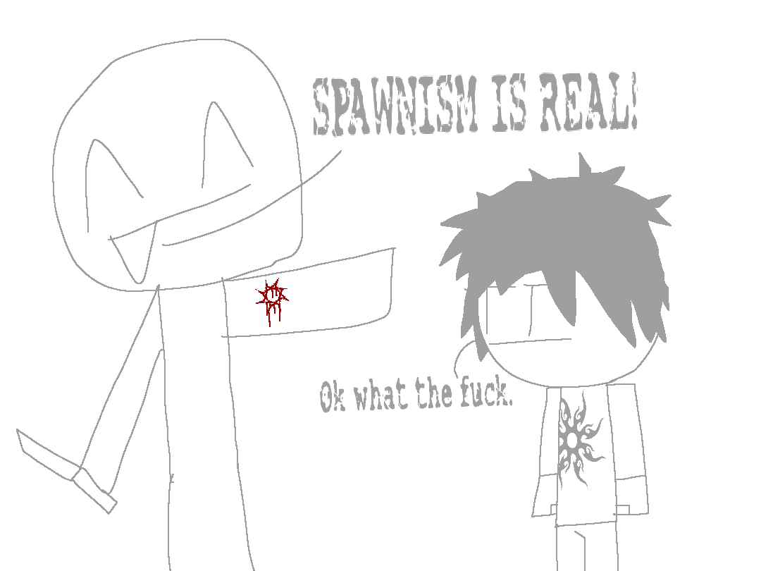 Spawnism Ritual Spawnism in a nutshell by YABHDrawzStuff on DeviantArt