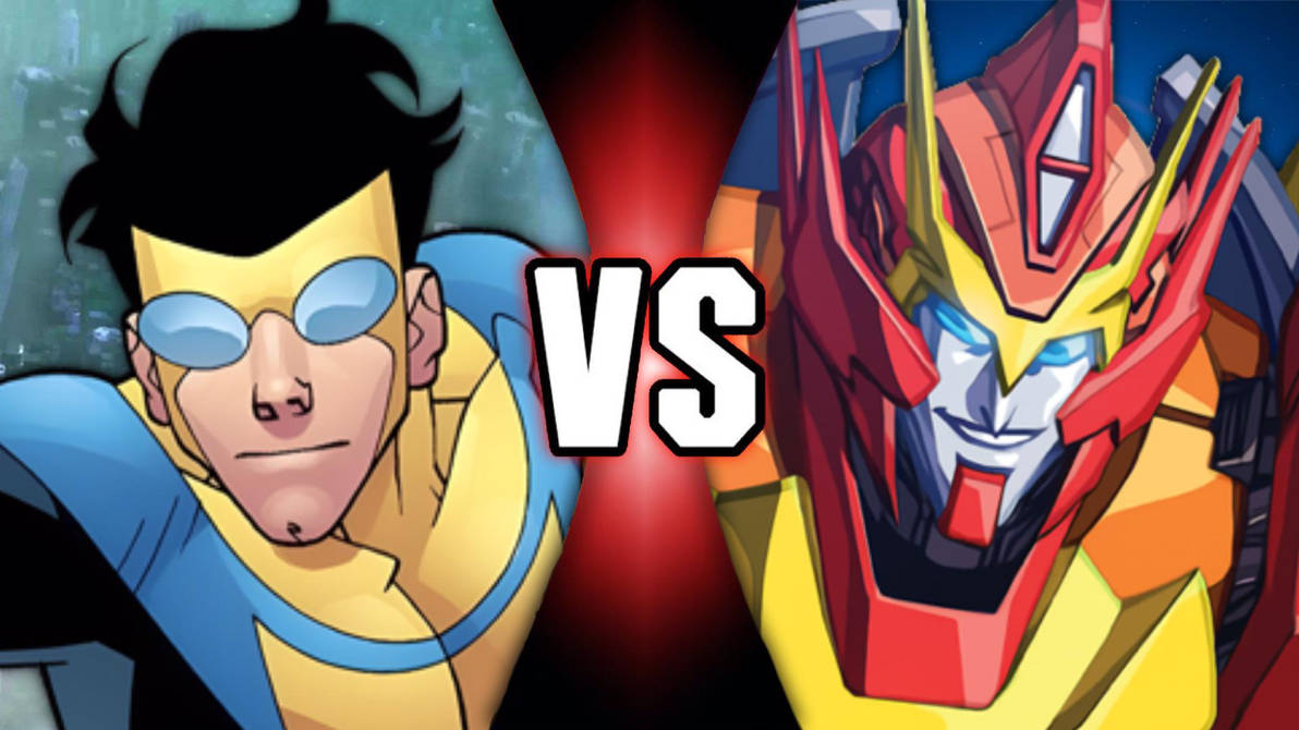 Invincible VS Hot Rod (Image VS Transformers) by kamenhox on DeviantArt