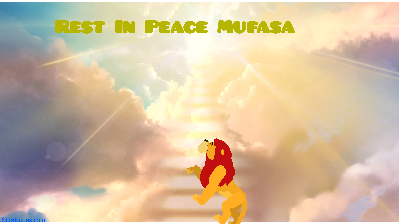 Rest In Peace Mufasa
