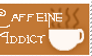 Caffeine Addict Stamp