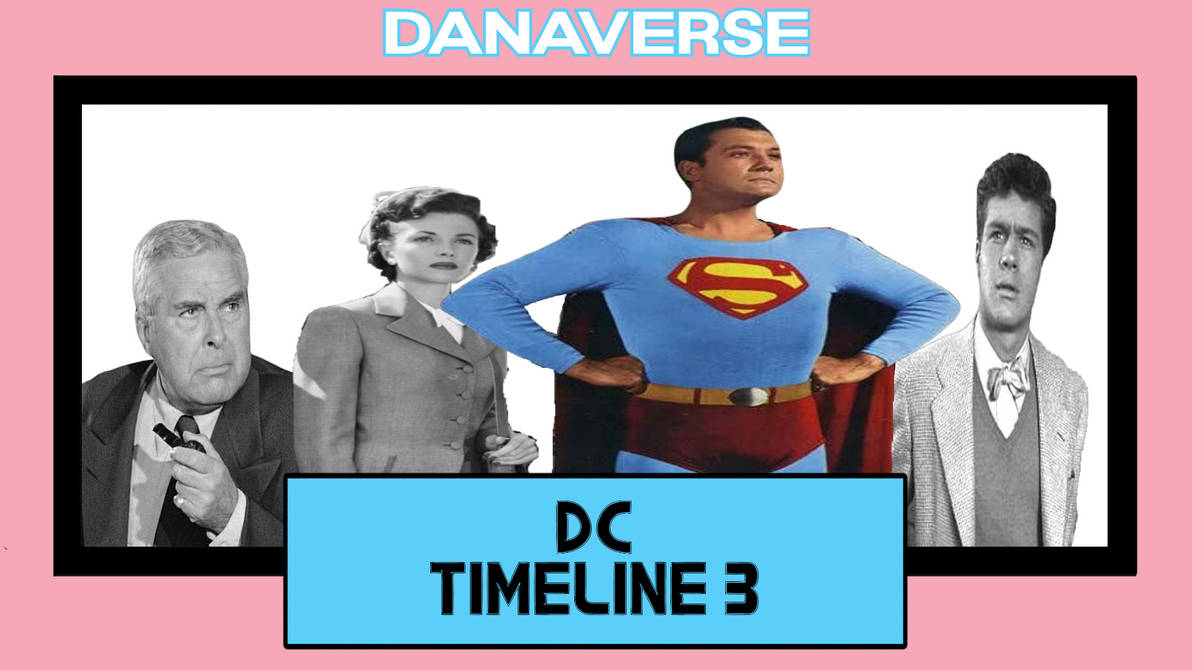 DC Timeline 3 by Danaverse on DeviantArt