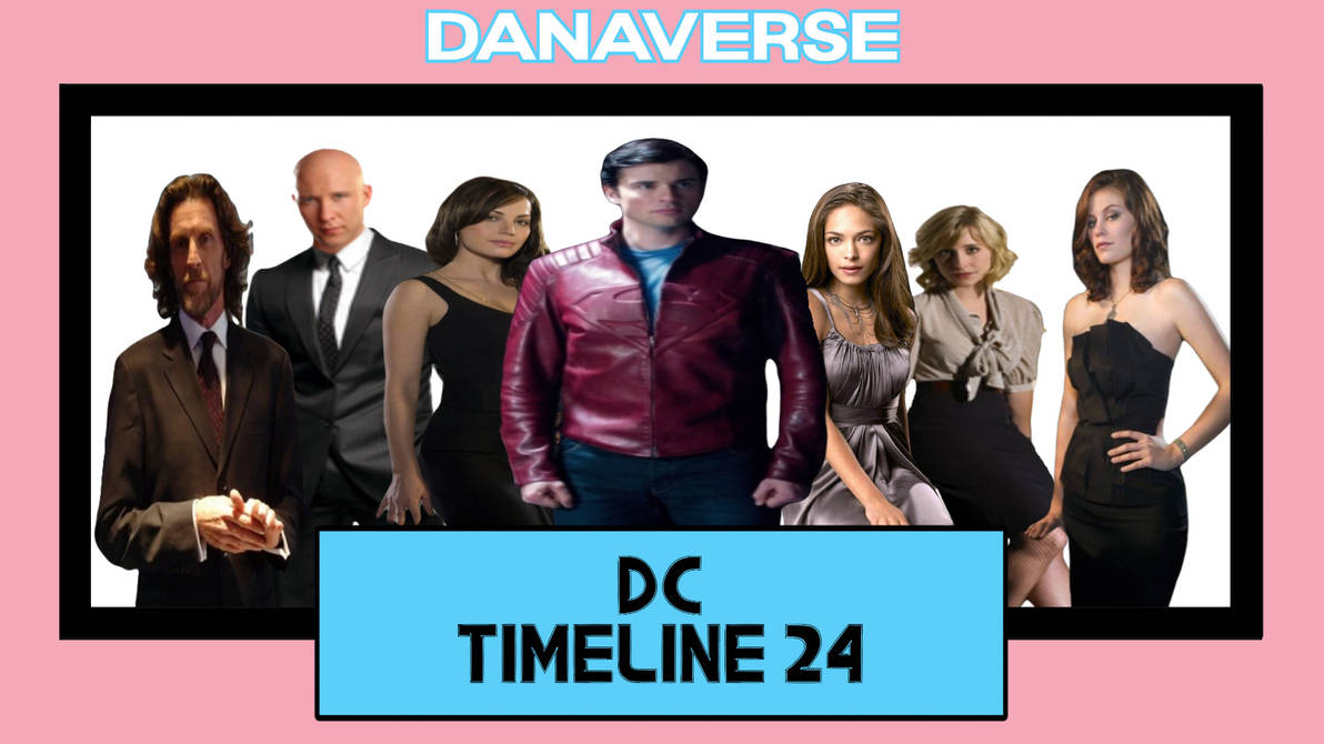 Current Dc Timeline DC Timeline 24 by Danaverse on DeviantArt