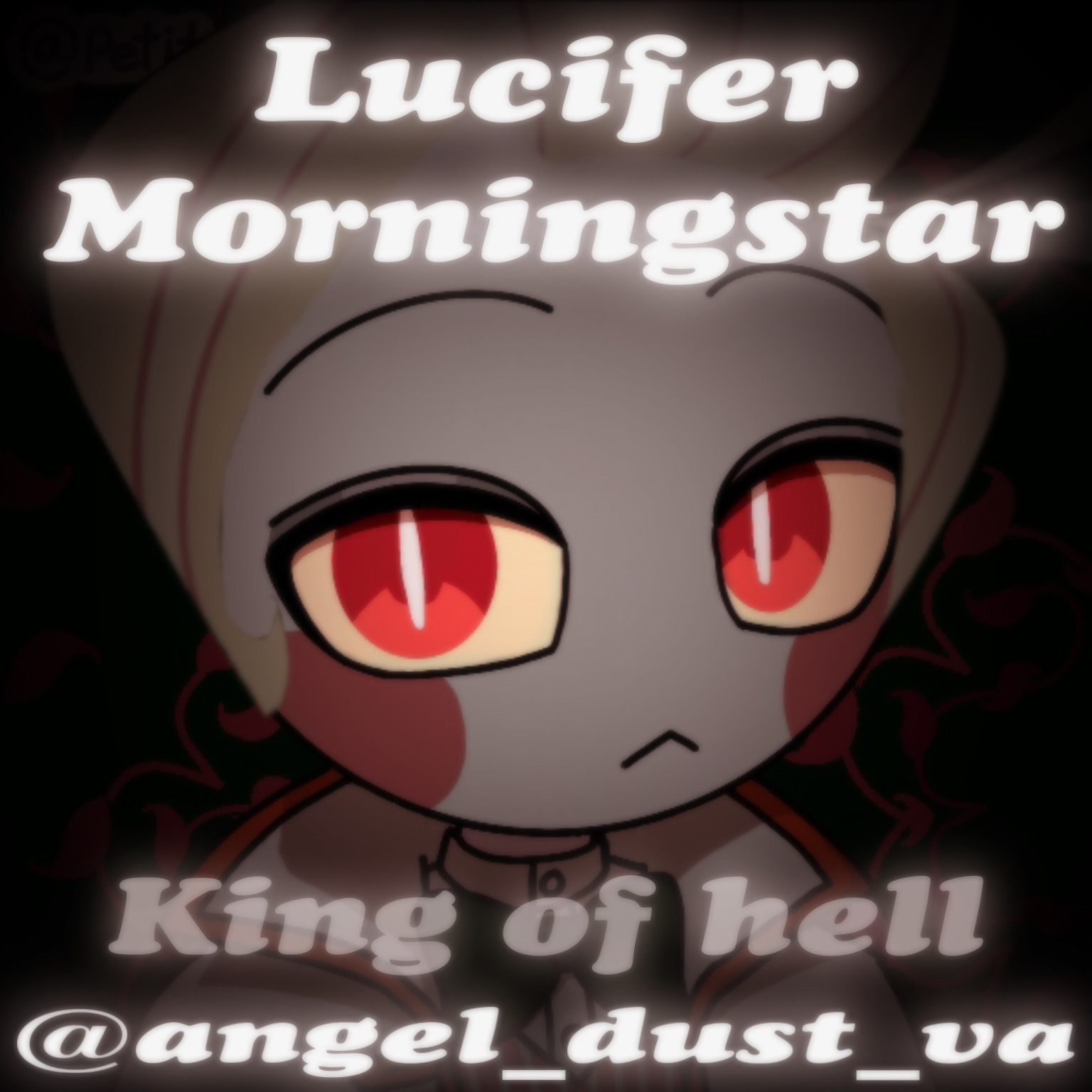 Lucifer, Gacha Life Edit°, ~×Gacha