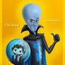 Megamind - Bad to the bone