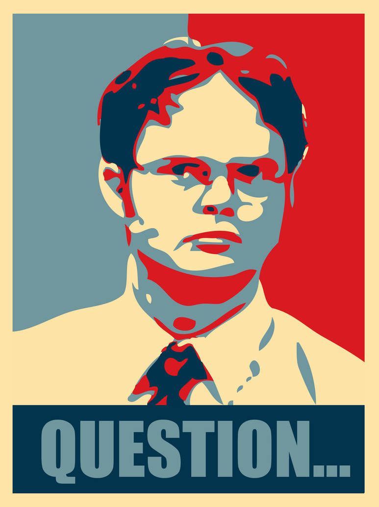 Dwight Schrute: Question... by FearOfTheBlackWolf