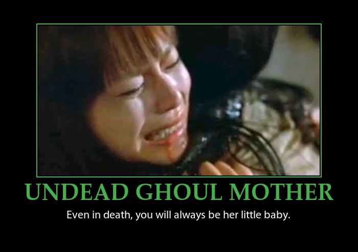 Undead Ghoul Mother Demotivator