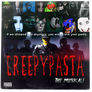 Creepypasta: The Musical! (Hot Topic Promo LP)
