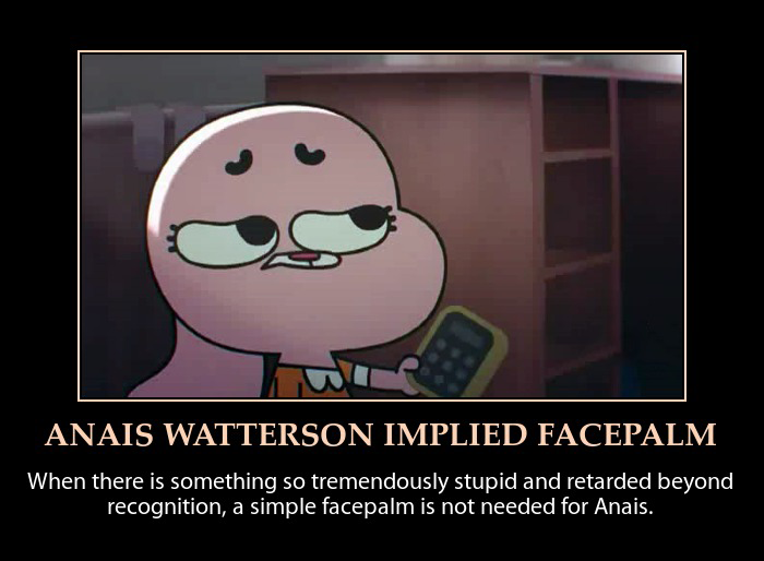 Anais Watterson Implied Facepalm Demotivator