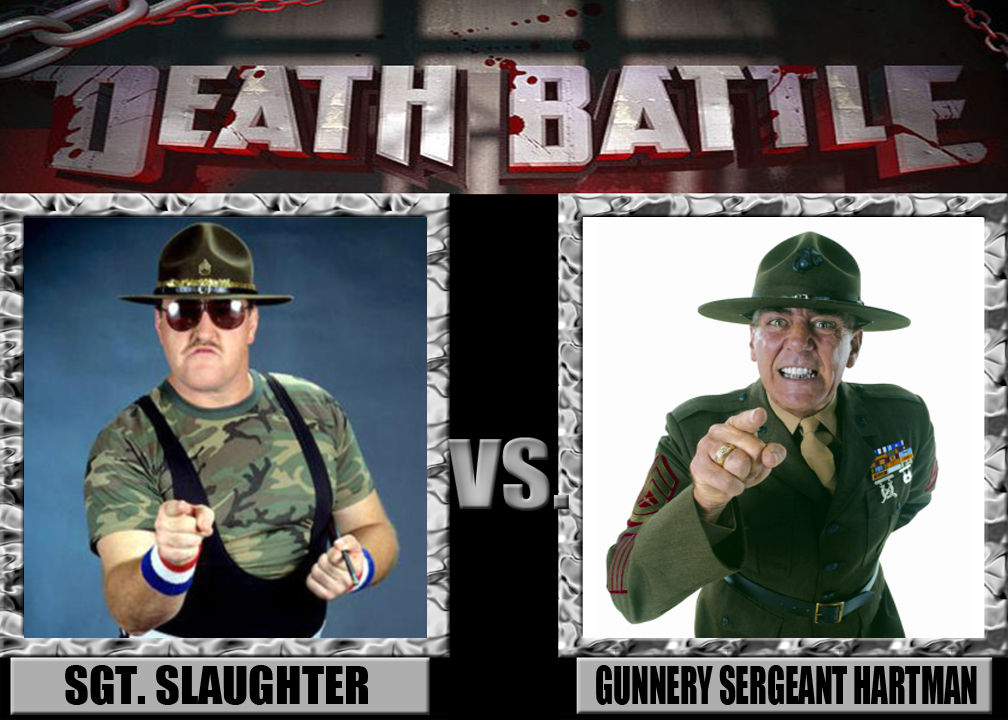 Death Battles: Sgt. Slaughter Vs Sgt. Hartman by MadamBlackWolf on ...