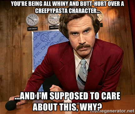 Ron Burgundy: Butt-Hurt Over A Creepypasta... by TheLadyBlackWolf on ...