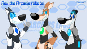Ask the Arcanis Robots
