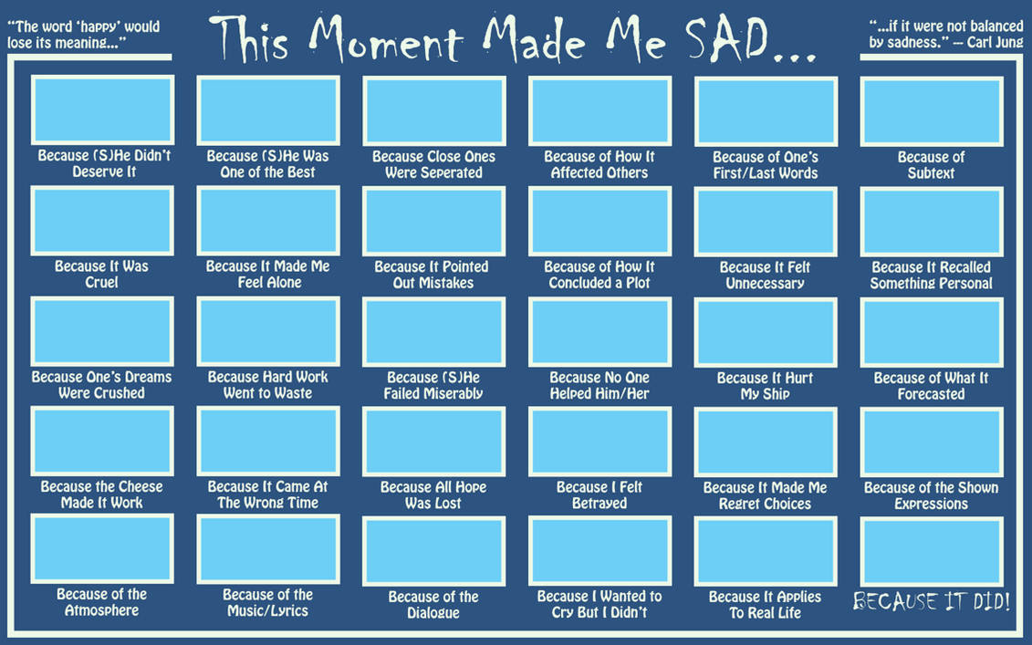 'This Moment Made Me Sad' Meme Template by Sukoshi13 on DeviantArt