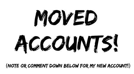 Moved Accounts!