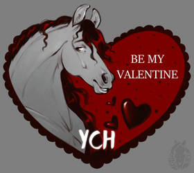 YCH BE MY VALENTINE [CLOSED] by Creepyhorse666