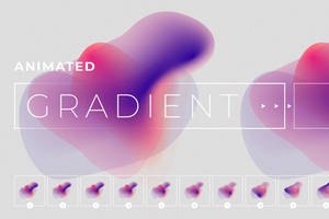 06 ANIMATED Gradients