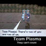 Team Plasma- They Can't Count