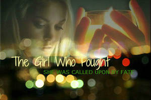 The Girl Who Fought