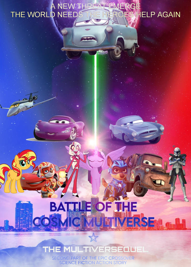Battle of The Cosmic Multiverse 2 by PawPatrolAremFan on DeviantArt