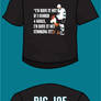 Big Joe Meme Shirt