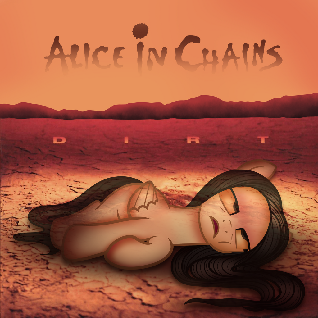 Alice in Chains: Dirt (Ponified Album)