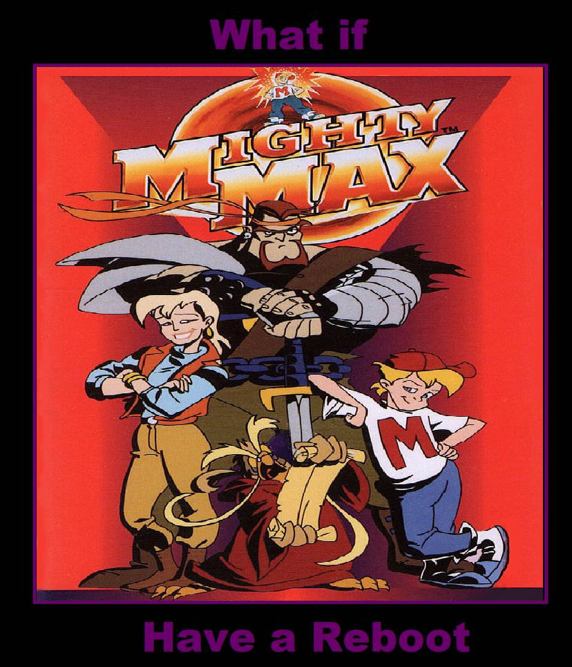 Clean Mighty Max Mighty Max Reboot by DarkMagicianmon on DeviantArt
