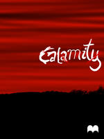 Calamity Project by xBloodTiger on DeviantArt