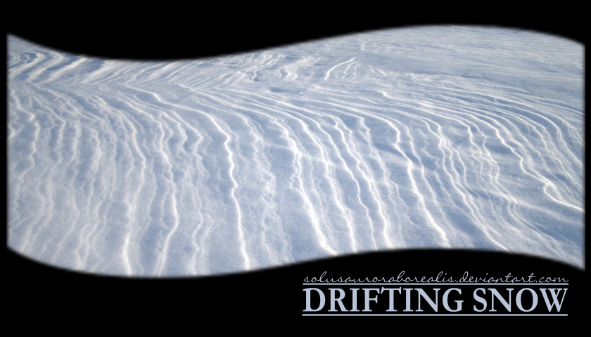 DRIFTING SNOW